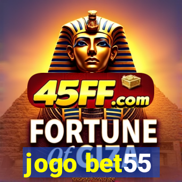 jogo bet55